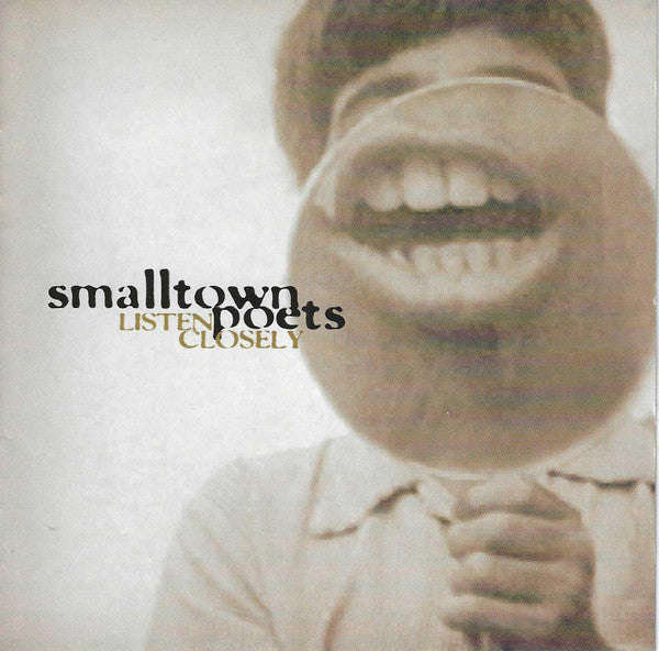 Smalltown Poets - Listen Closely