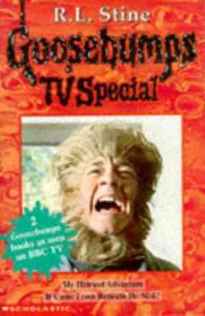 Goosebumps: My Hairiest Adventure, It Came from Beneath the Sink! - R. L. Stine