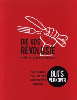 Die Kosrevolusie - Timothy Noakes & Sally-Ann Creed