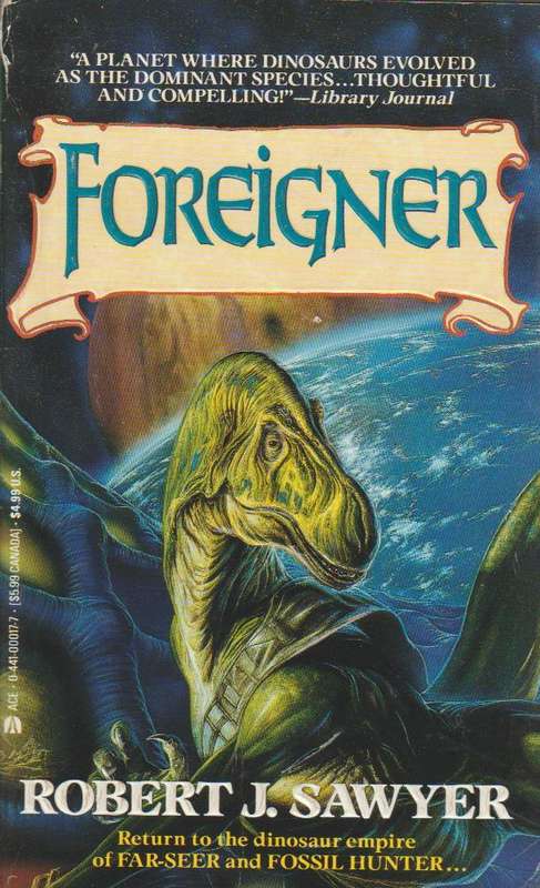 Foreigner Robert J. Sawyer