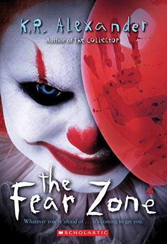 The Fear Zone K.R. Alexander