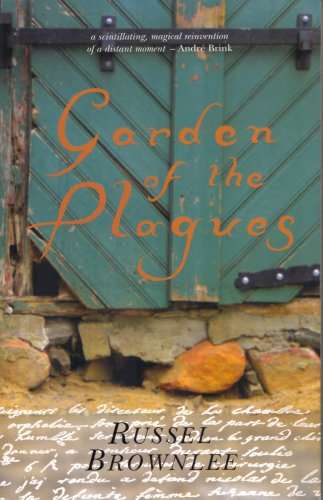 Garden of the Plagues - Russel Brownlee