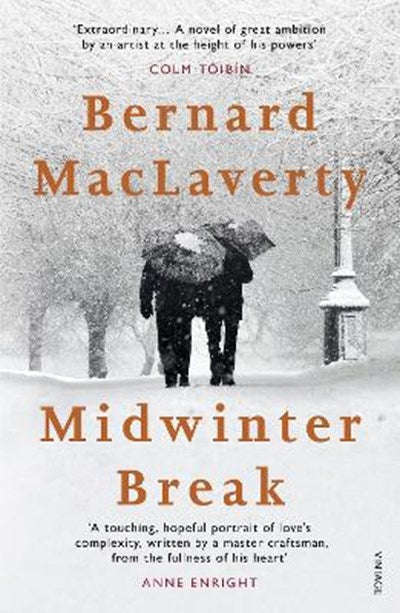 Midwinter Break - Bernard Maclaverty