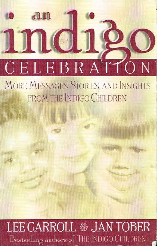 An Indigo Celebration - Lee Carroll and Jan Tober