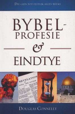 Bybelprofesie & eindtye - Douglas Connelly