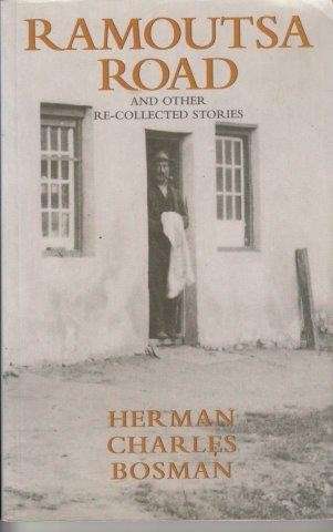 Ramoutsa Road - Herman Charles Bosman