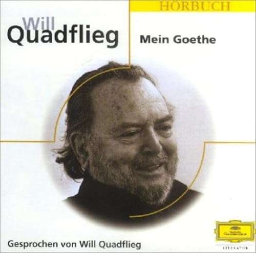 Will Quadflieg - Mein Goethe