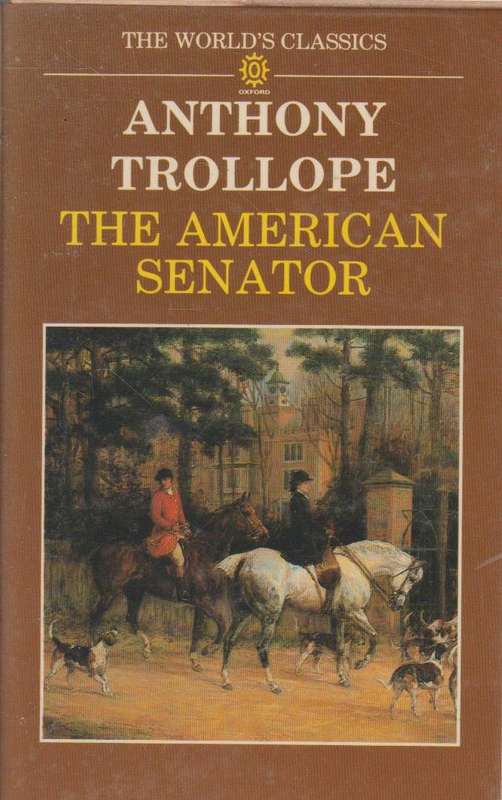 The American Senator - Anthony Trollope