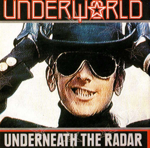 Underworld - Underneath The Radar