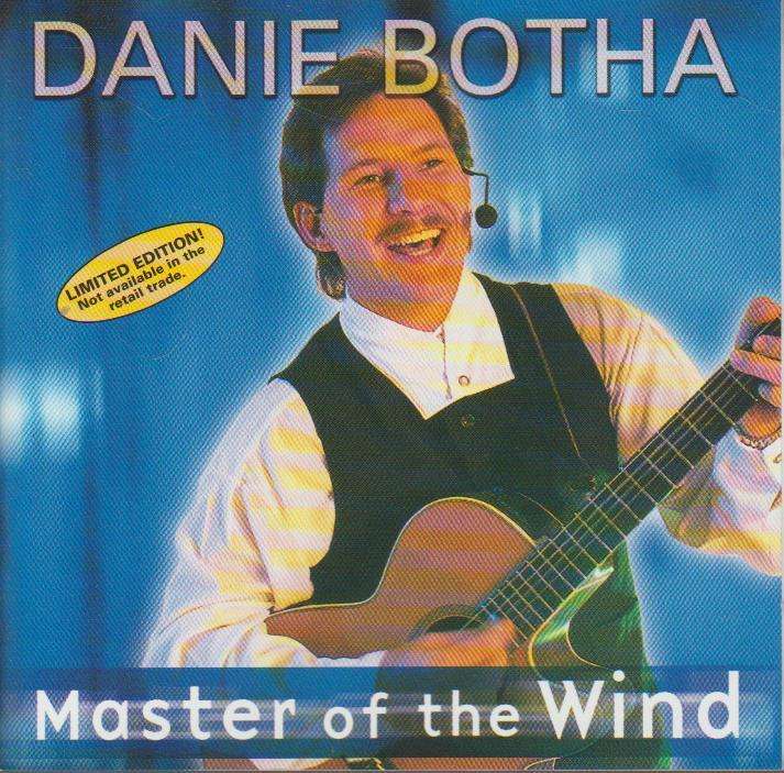 Danie Botha - Master Of The Wind