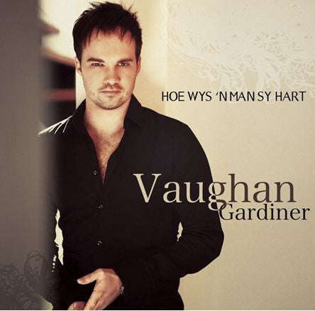 Vaughan Gardiner - Hoe Wys 'N Man Sy Hart