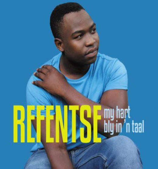 Refentse - My Hart Bly In 'n Taal