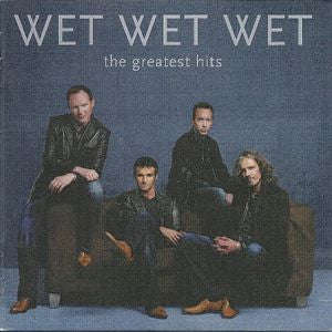 Wet Wet Wet - The Greatest Hits