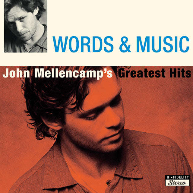 John Mellencamp - Words & Music: John Mellencamp's Greatest Hits
