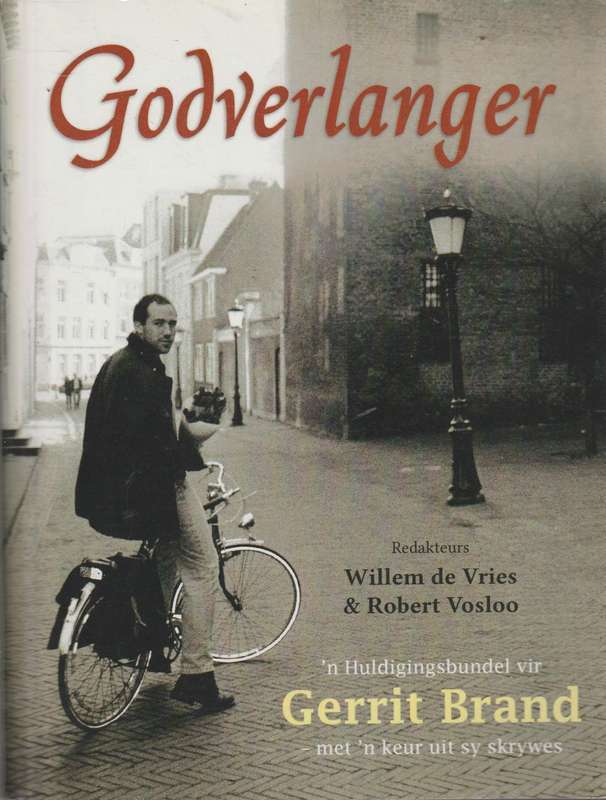 Godverlanger - Willem de vries