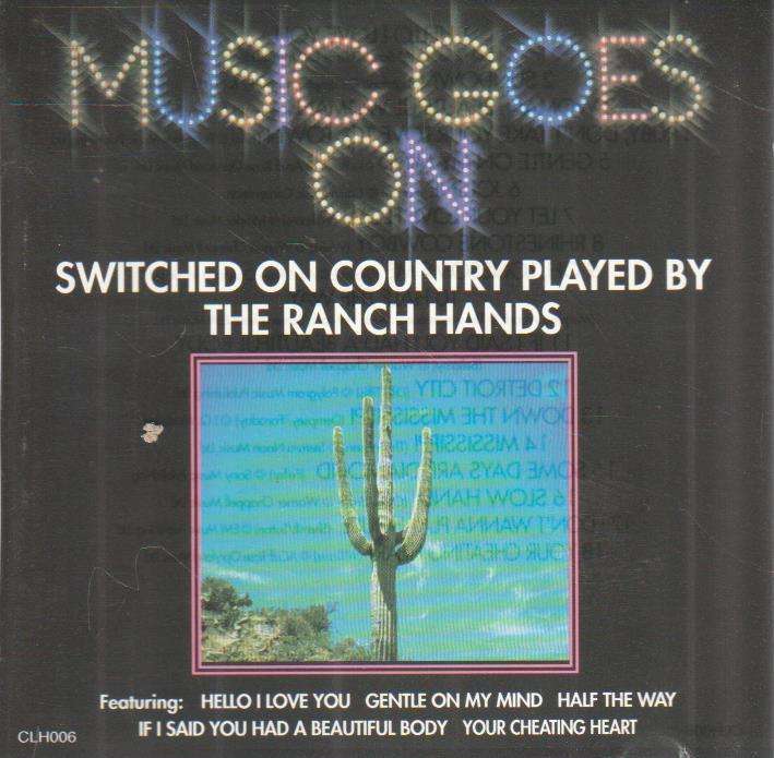 The Ranch Hands - Switched on country