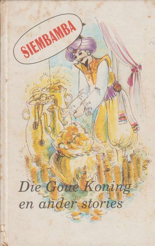 Die Goue Koning en ander stories - Siembamba