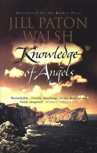 Knowledge of Angels Jill Paton Walsh