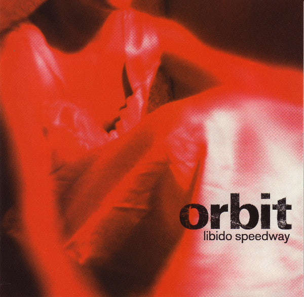 Orbit - Libido Speedway