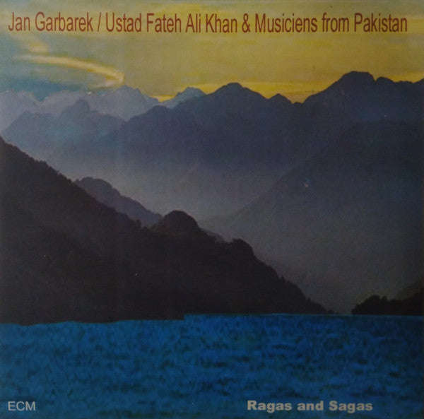 Jan Garbarek / Ustad Fateh Ali Khan & Musiciens From Pakistan - Ragas And Sagas