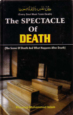 Spectacle Of Death - Khwaja M. Islam