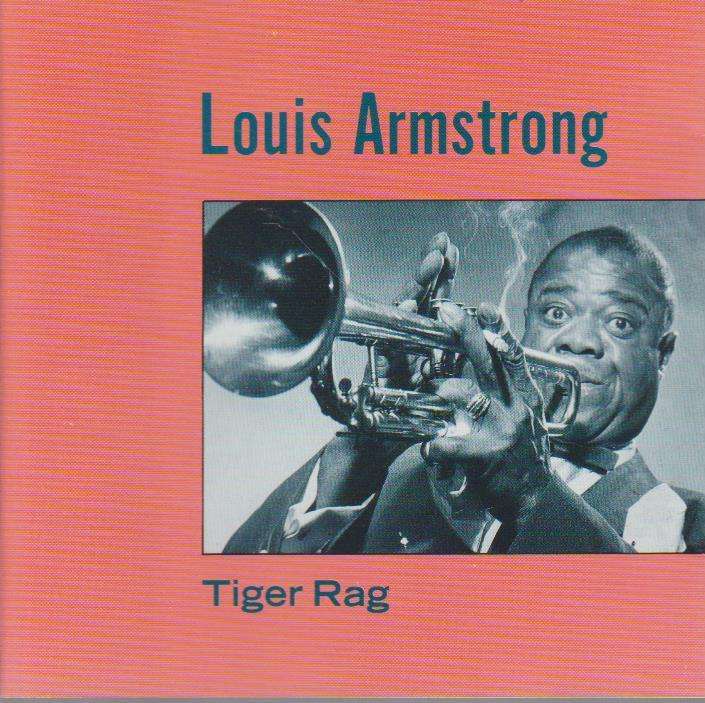 Louis Armstrong - Tiger Rag