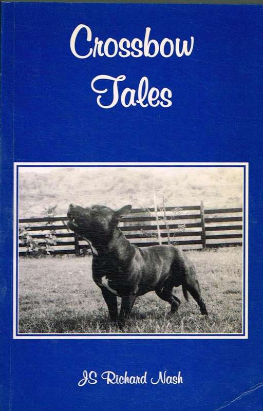 Crossbow Tales J S Richard Nash