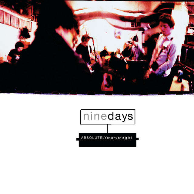 Nine Days - Absolutely (Story of a Girl)
