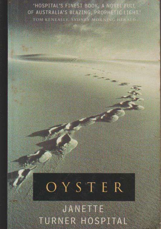 Oyster Janette Turner Hospital