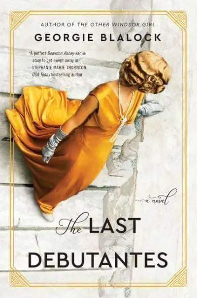 The Last Debutantes - Georgie Blalock