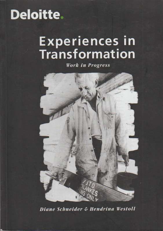 Experiences In Transformation - Diane Schneider & Hendrina Westoll