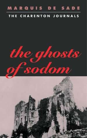 The Ghosts of Sodom - Marquis De Sade