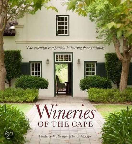 Wineries of the Cape - Lindsaye McGregor