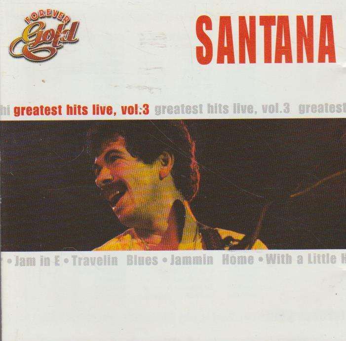 Santana - Greatest Hits, Live, Volume 3