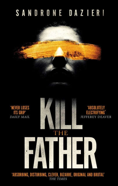 Kill the Father Sandrone Dazieri