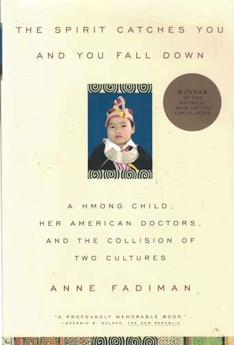The Spirit Catches You and You Fall Down - Anne Fadiman