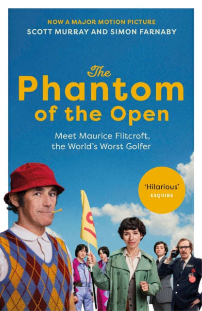 The Phantom of the Open  Scott Murray & Simon Farnaby