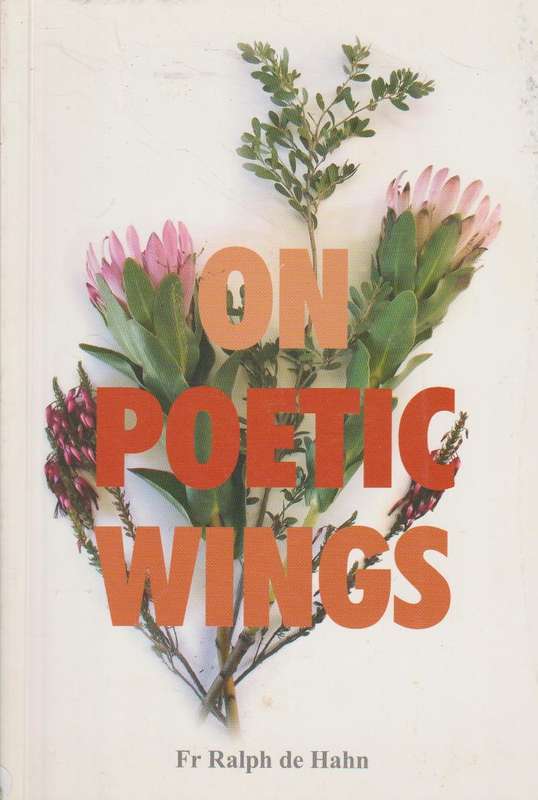 On Poetic Wings - Ralph de Hahn