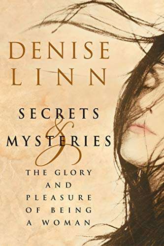 Secrets and Mysteries Denise Linn