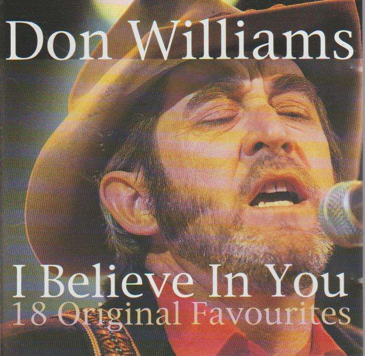 Don Williams - I Believe In You