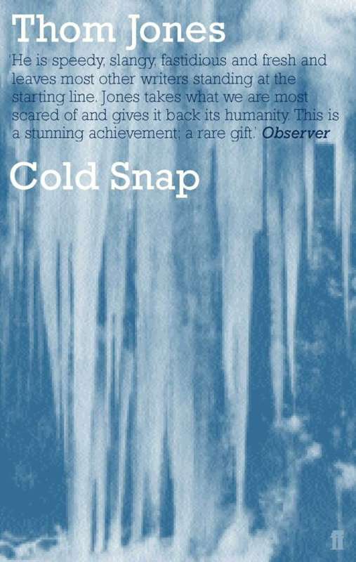 Cold Snap Thom Jones