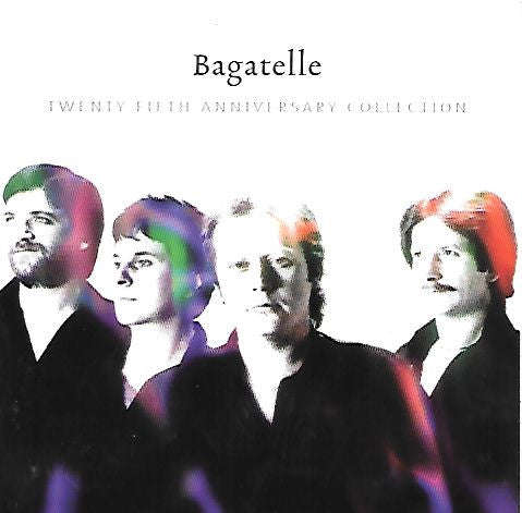 Bagatelle - Twenty Fifth Anniversary Collection