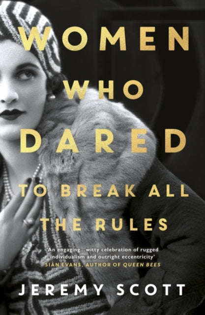 Women Who Dared: To Break All the Rules - Jeremy Scott