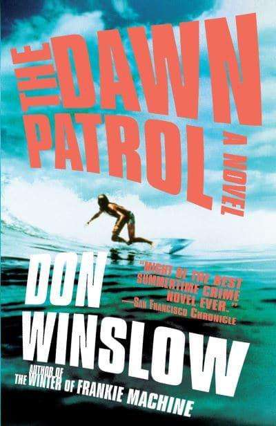 The Dawn Patrol Don Winslow