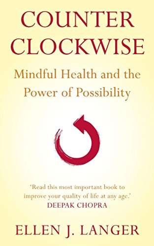 Counterclockwise - Ellen J. Langer