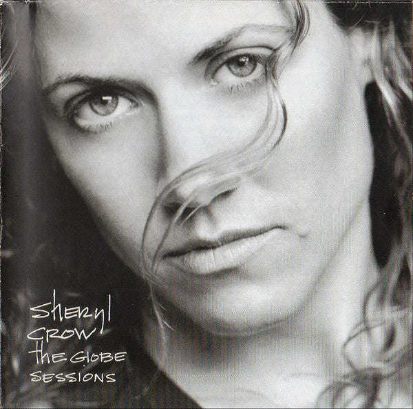 Sheryl Crow - The Globe Sessions