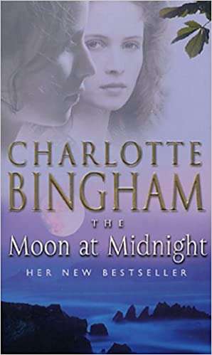 The Moon at Midnight  Charlotte Bingham