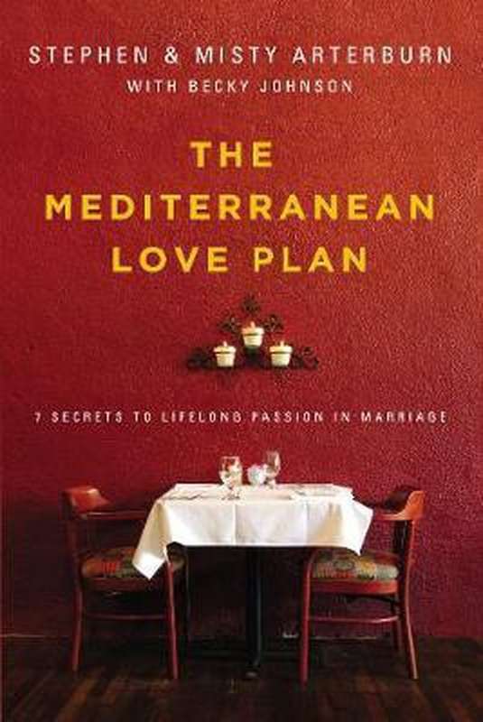 Mediterranean Love Plan Stephen Arterburn