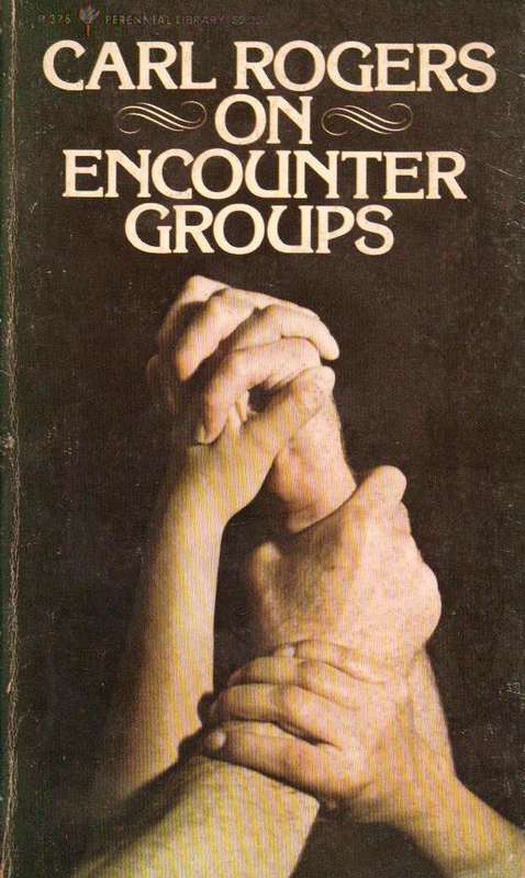Encounter groups Carl  Rogers