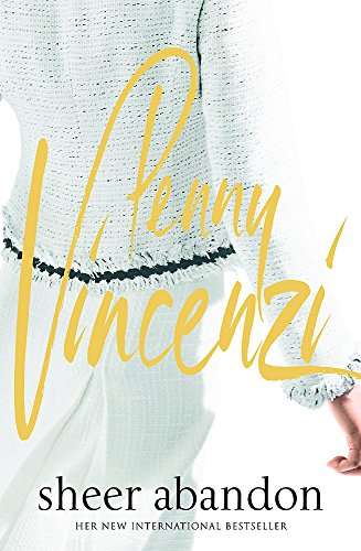 Sheer Abandon - Penny Vincenzi